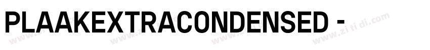 PlaakExtracondensed 字体转换